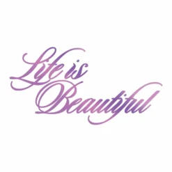 Couture Creations - Life Is Beautiful