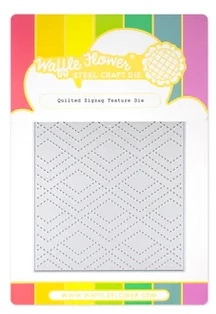Waffle Flower - Quilted Zigzag Texture Die 1 Waffle Flower - Quilted Zigzag Texture Die